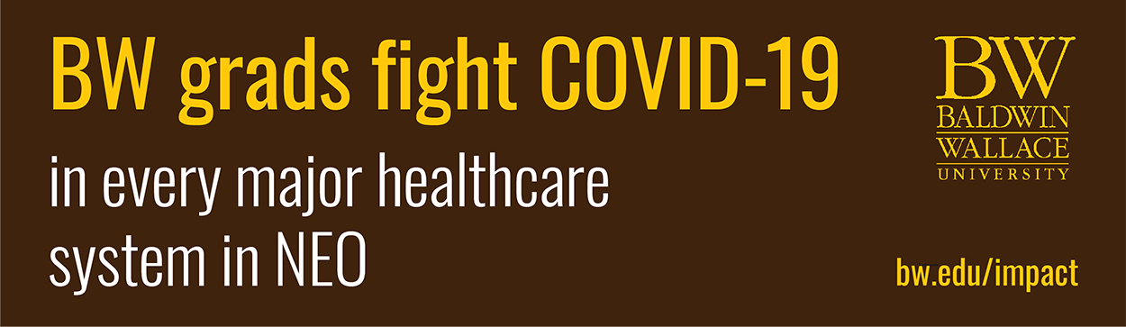 Billboard banner: BW grads fight COVID-19 in every major healthcare system in Northeast Ohio