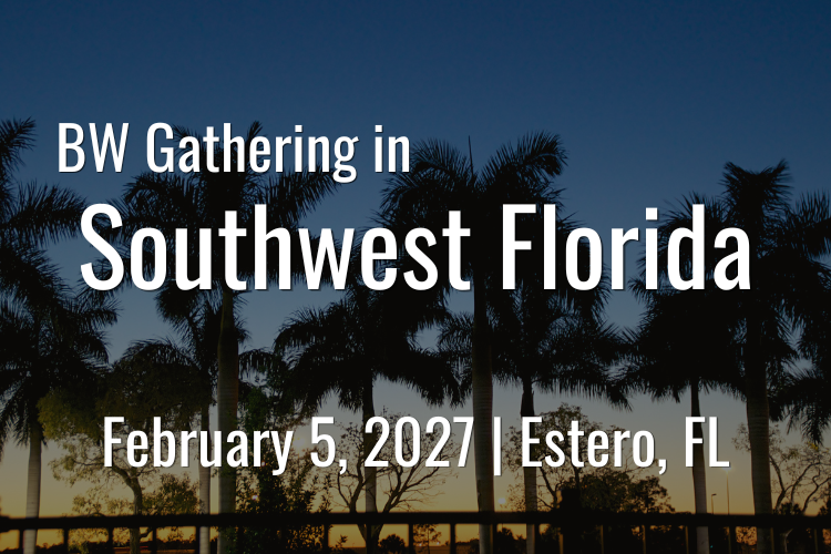 BW Gathering in Southwest Florida