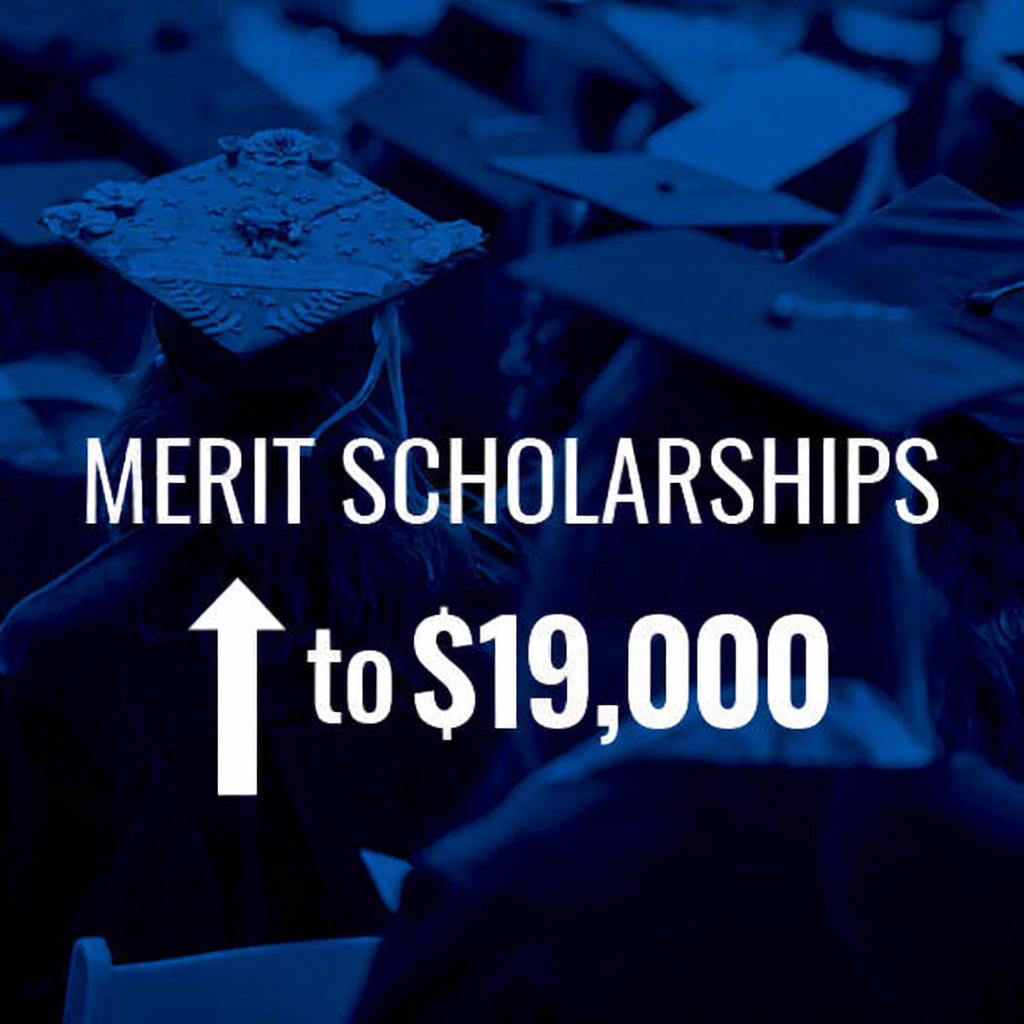 Merit scholarships up to $16,000